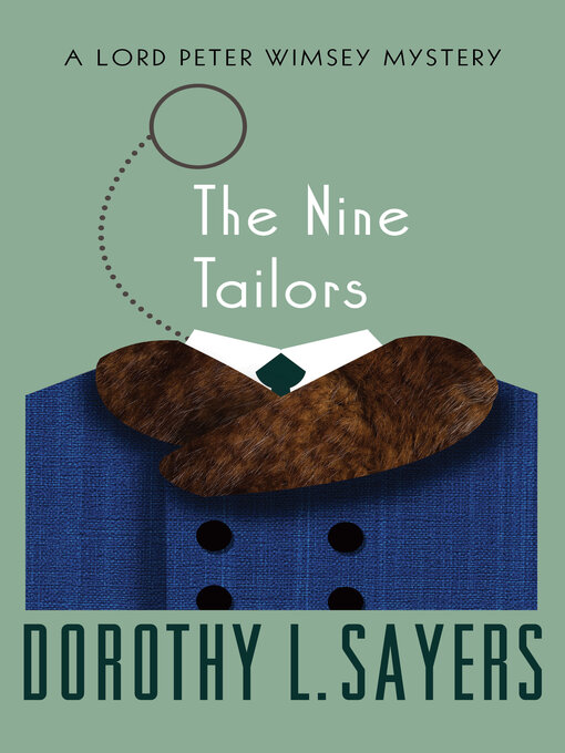 Title details for Nine Tailors by Dorothy L. Sayers - Wait list